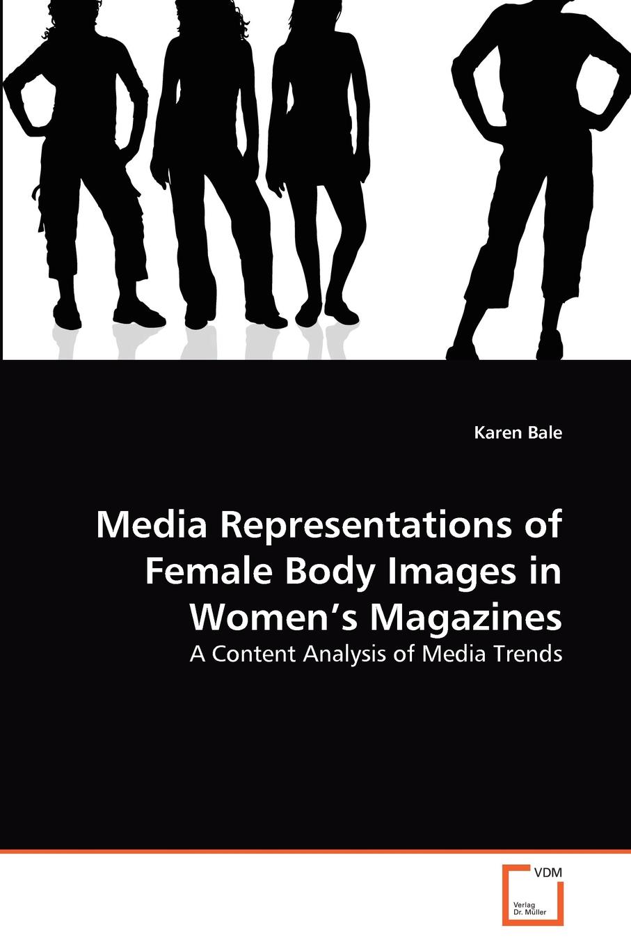 Media Representations of Female Body Images in Women.s Magazines