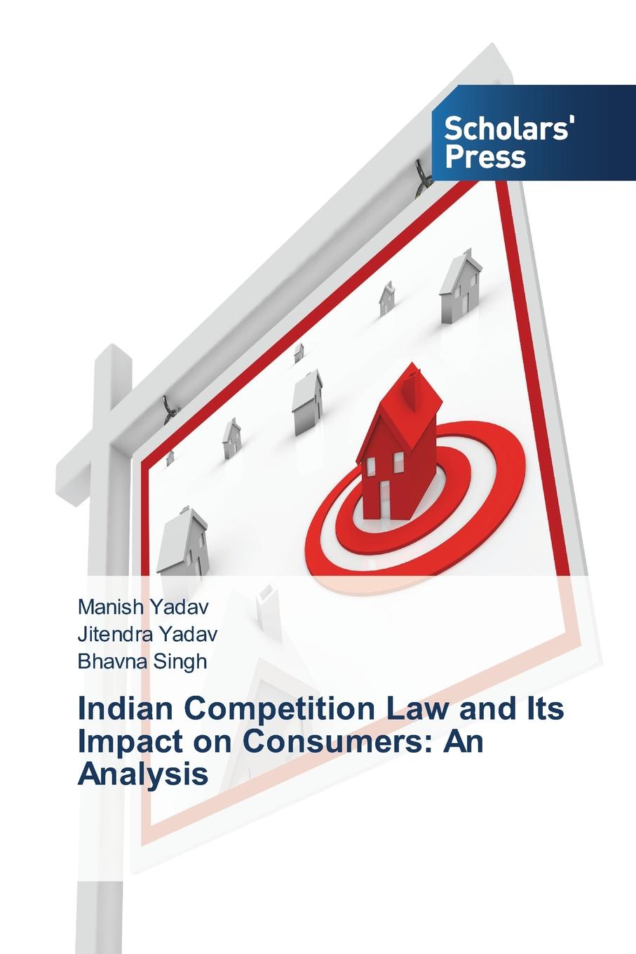 Indian Competition Law and Its Impact on Consumers. An Analysis