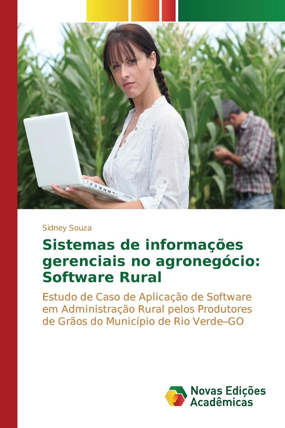 Sistemas de informacoes gerenciais no agronegocio. Software Rural