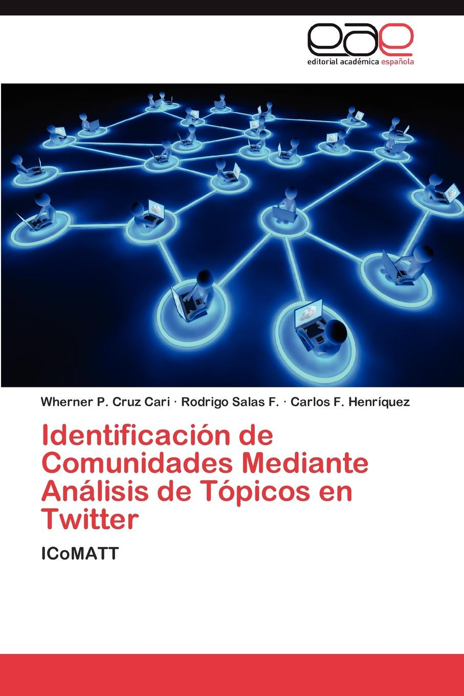 Identificacion de Comunidades Mediante Analisis de Topicos En Twitter