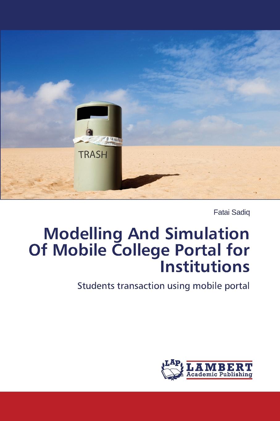 Modelling and Simulation of Mobile College Portal for Institutions