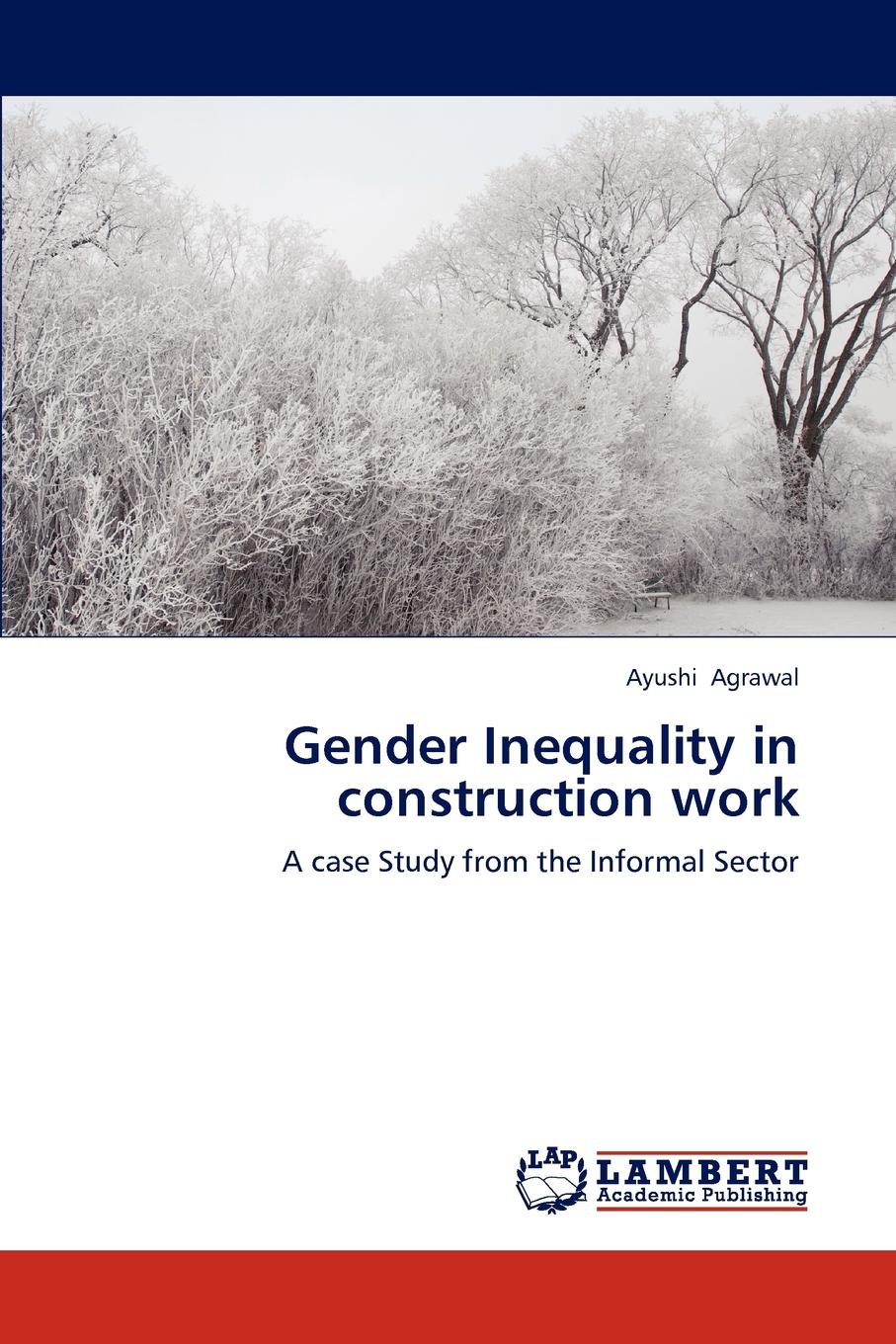 Gender Inequality in Construction Work