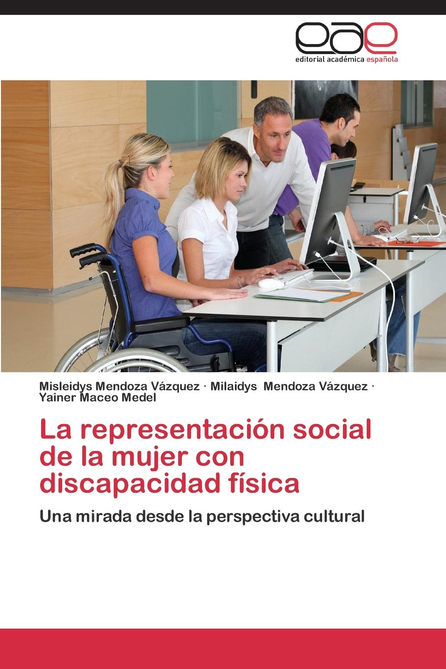 La representacion social de la mujer con discapacidad fisica