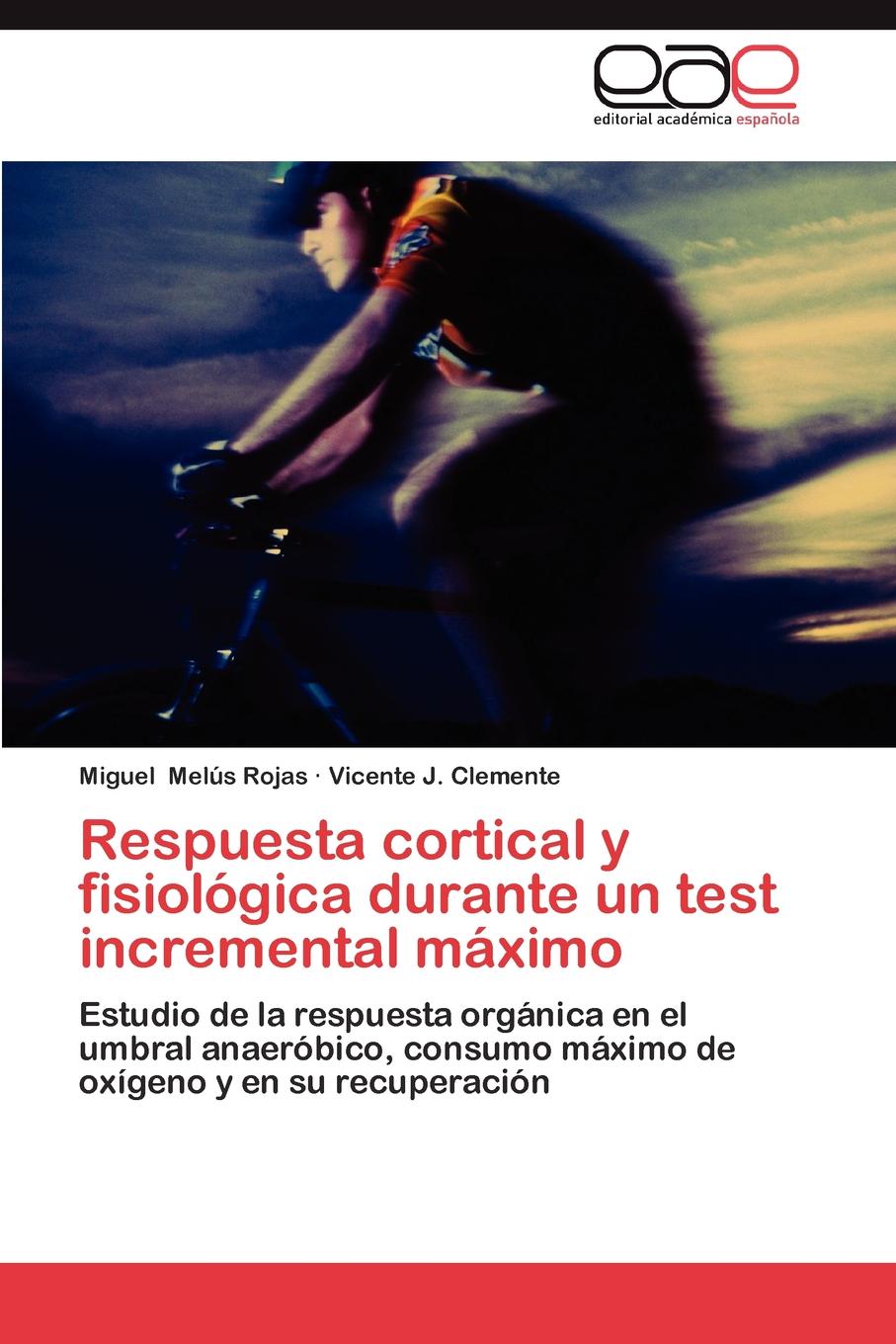 Respuesta Cortical y Fisiologica Durante Un Test Incremental Maximo