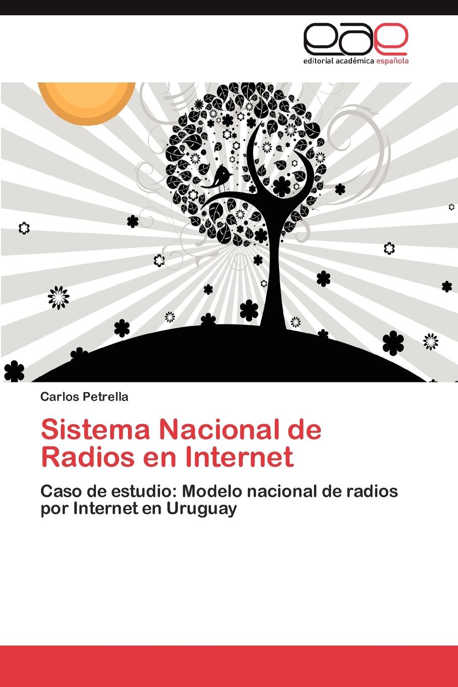 Carlos Petrella Sistema Nacional de Radios En Internet