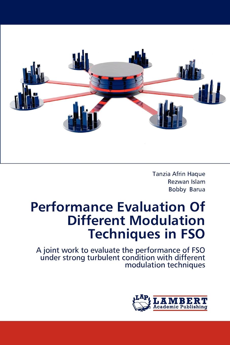 Performance Evaluation Of Different Modulation Techniques in FSO