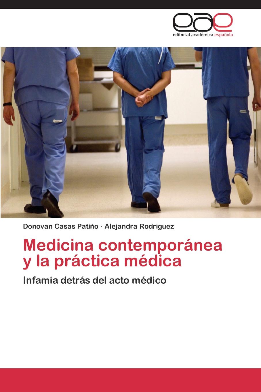 Medicina contemporanea y la practica medica