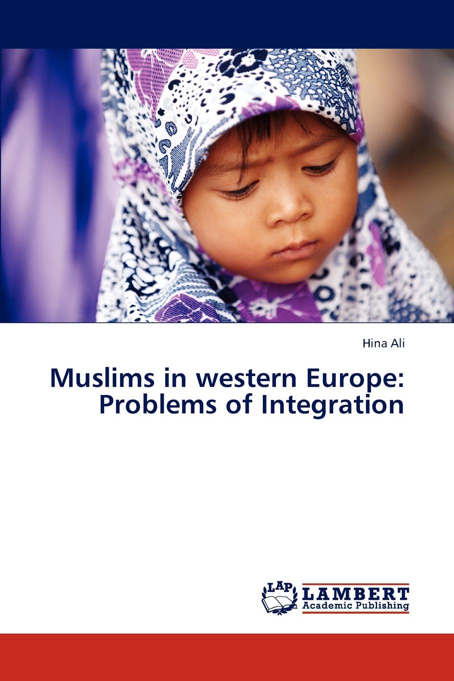 Muslims in western Europe. Problems of Integration