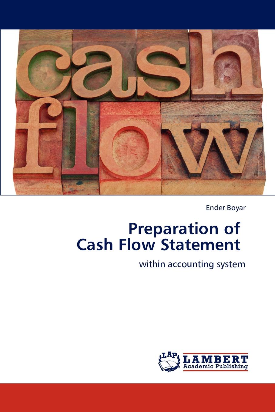 Ender Boyar Preparation of Cash Flow Statement