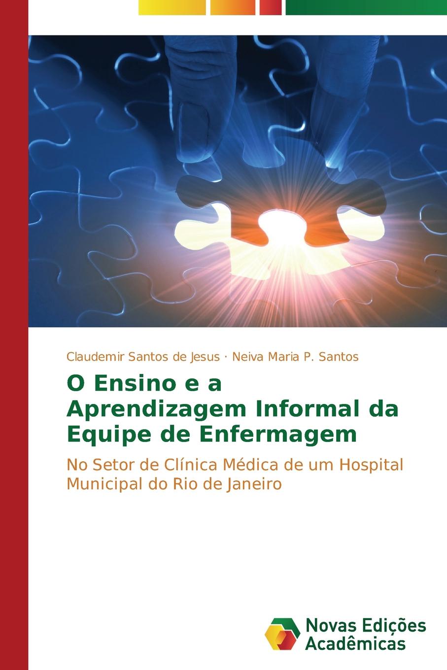 O Ensino e a Aprendizagem Informal da Equipe de Enfermagem