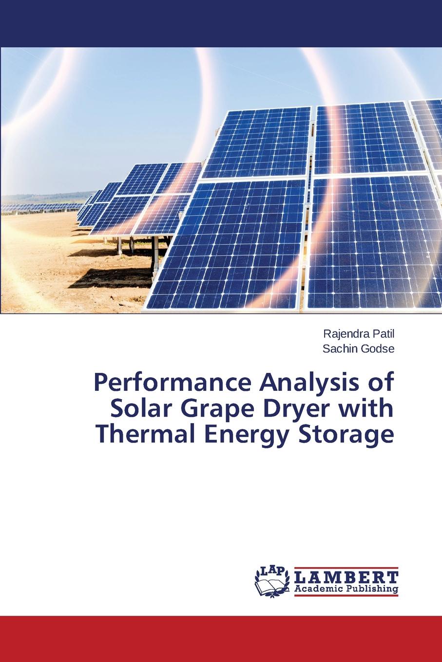 Performance Analysis of Solar Grape Dryer with Thermal Energy Storage