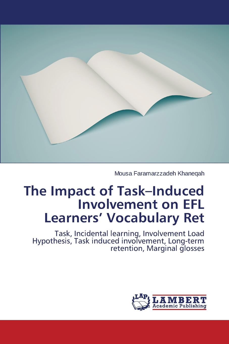 фото The Impact of Task-Induced Involvement on EFL Learners. Vocabulary Ret