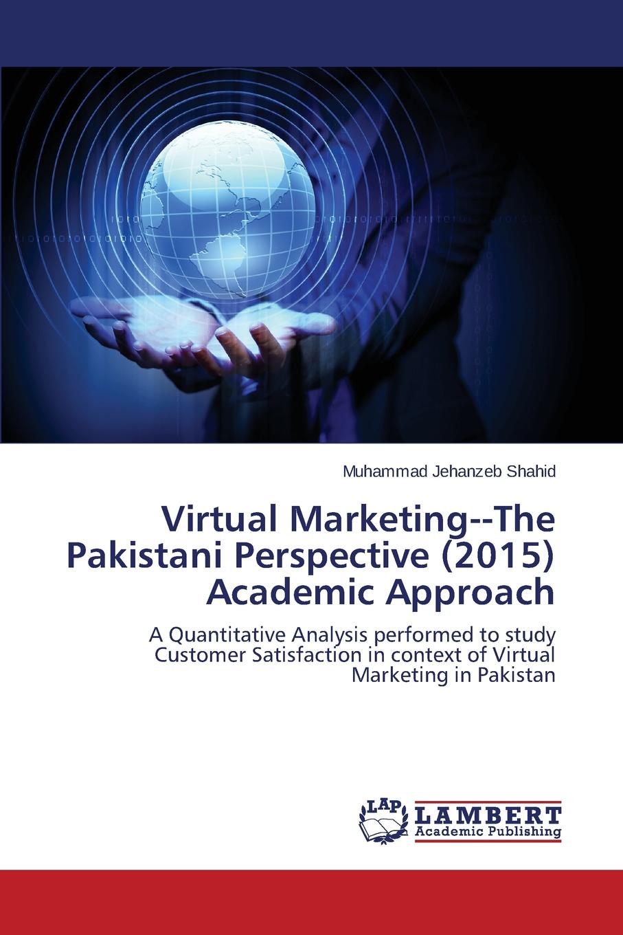 Virtual MarketingThe Pakistani Perspective (2015) Academic Approach