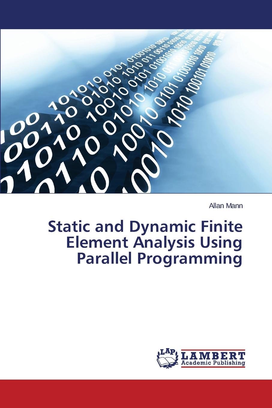 Static and Dynamic Finite Element Analysis Using Parallel Programming