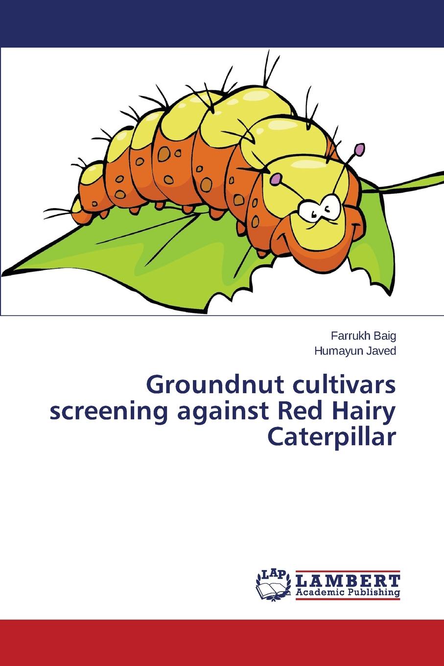 Groundnut cultivars screening against Red Hairy Caterpillar