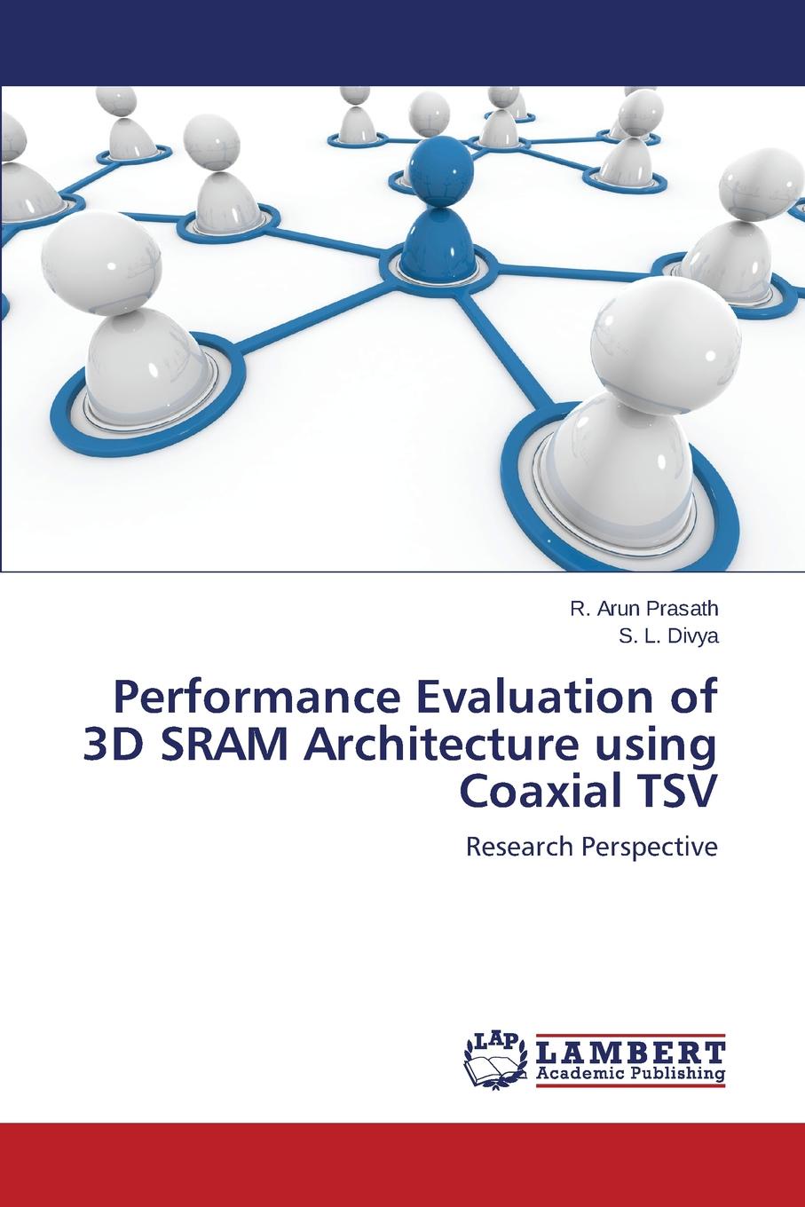 фото Performance Evaluation of 3D SRAM Architecture using Coaxial TSV