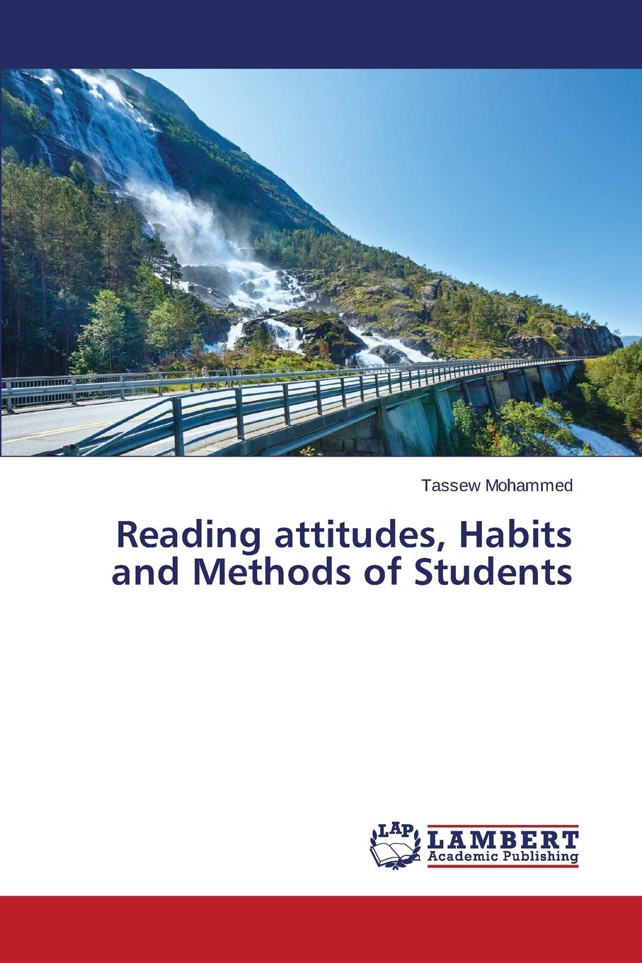 Reading attitudes, Habits and Methods of Students