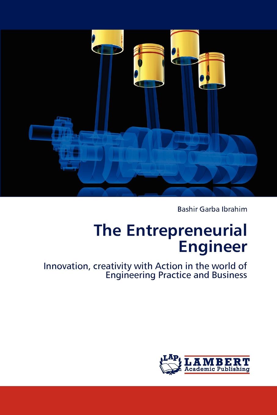 The Entrepreneurial Engineer