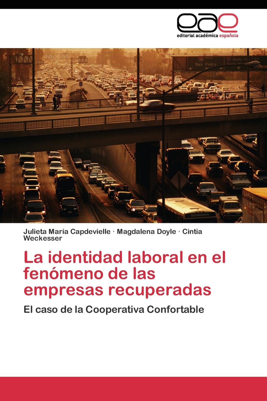 La identidad laboral en el fenomeno de las empresas recuperadas