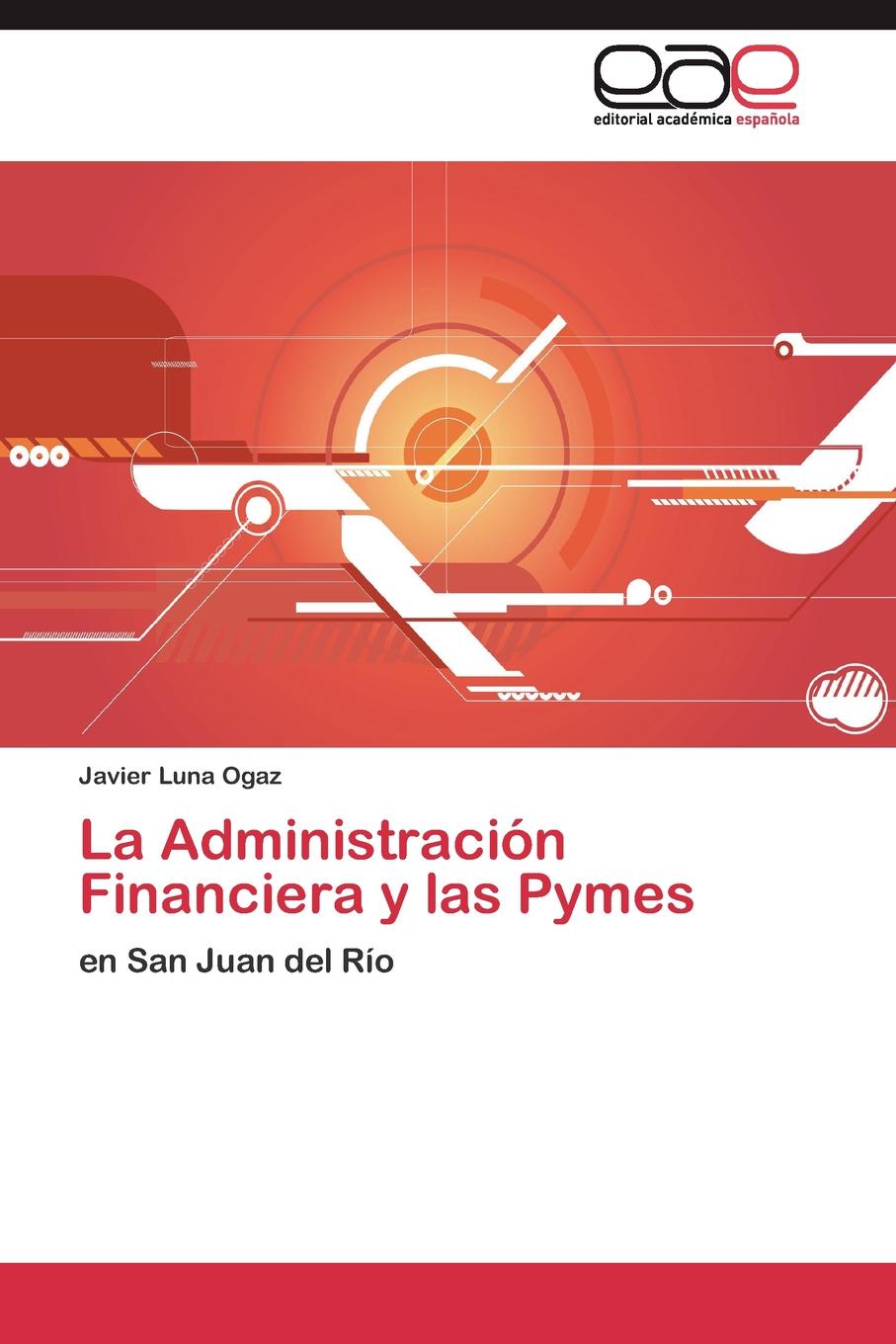 La Administracion Financiera y las Pymes