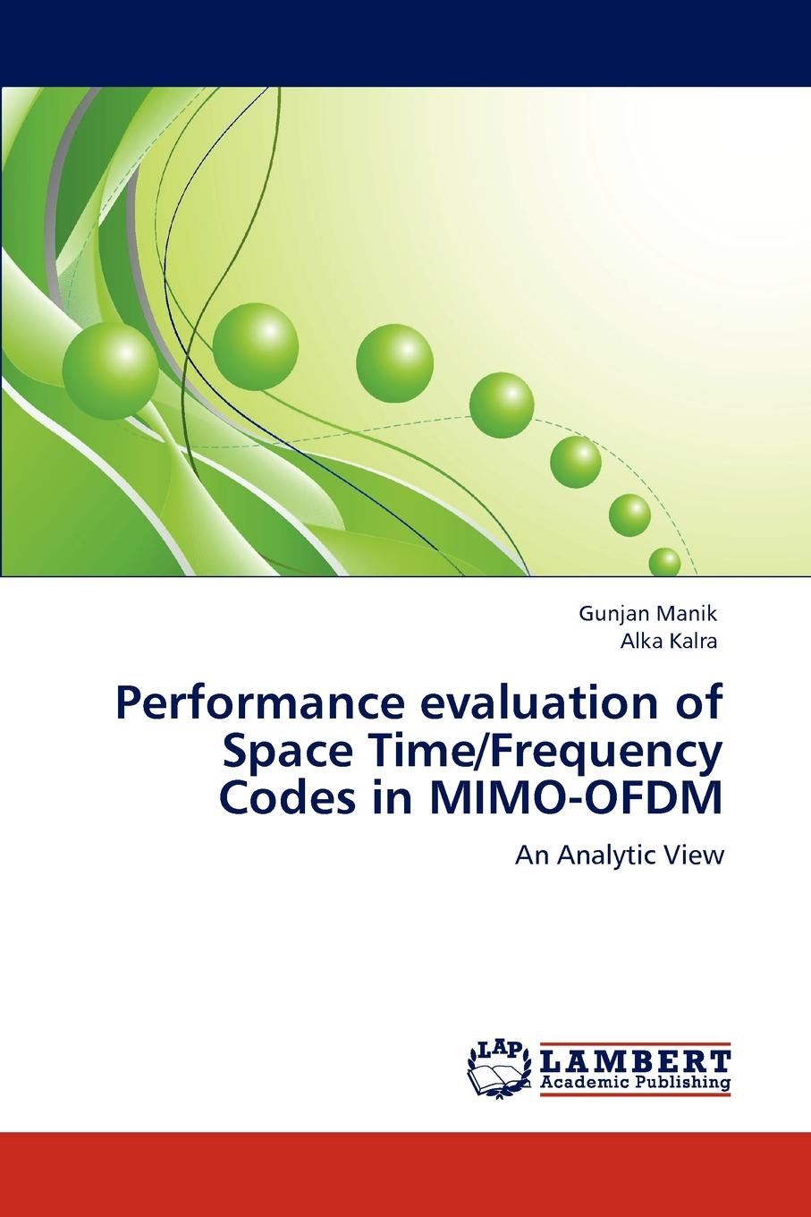 Performance evaluation of Space Time/Frequency Codes in MIMO-OFDM