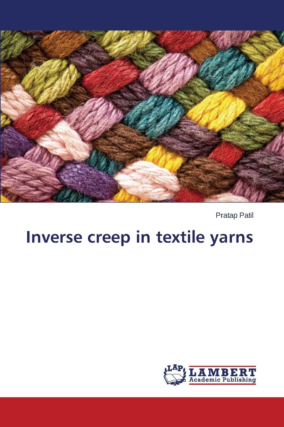 Inverse creep in textile yarns