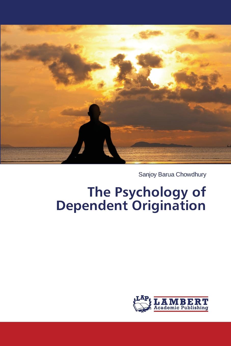 The Psychology of Dependent Origination