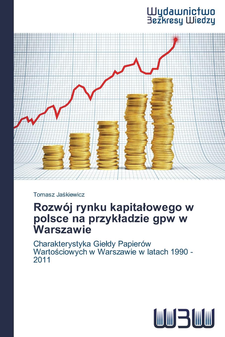 фото Rozwoj rynku kapitalowego w polsce na przykladzie gpw w Warszawie