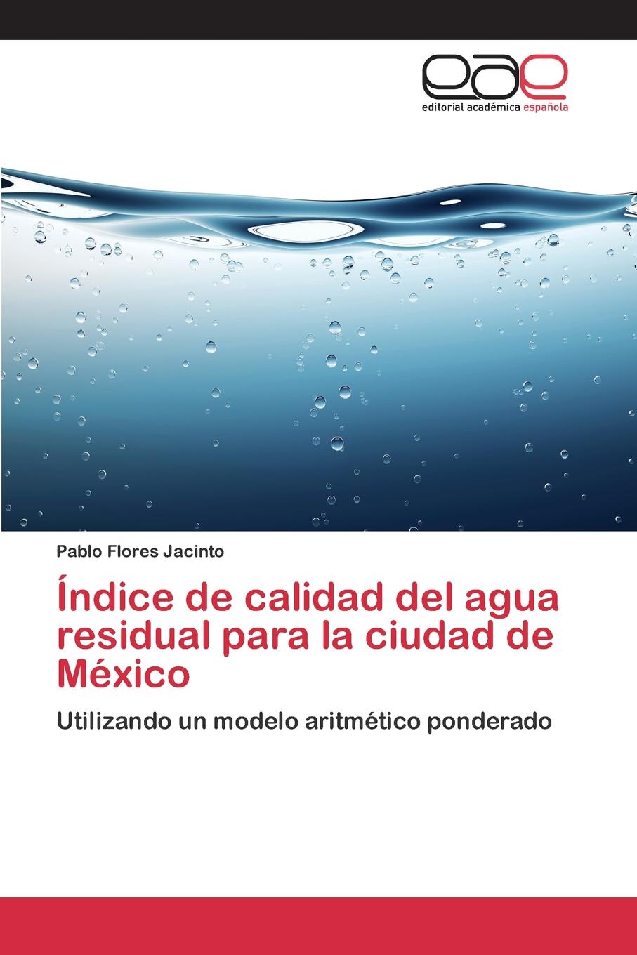 Indice de calidad del agua residual para la ciudad de Mexico