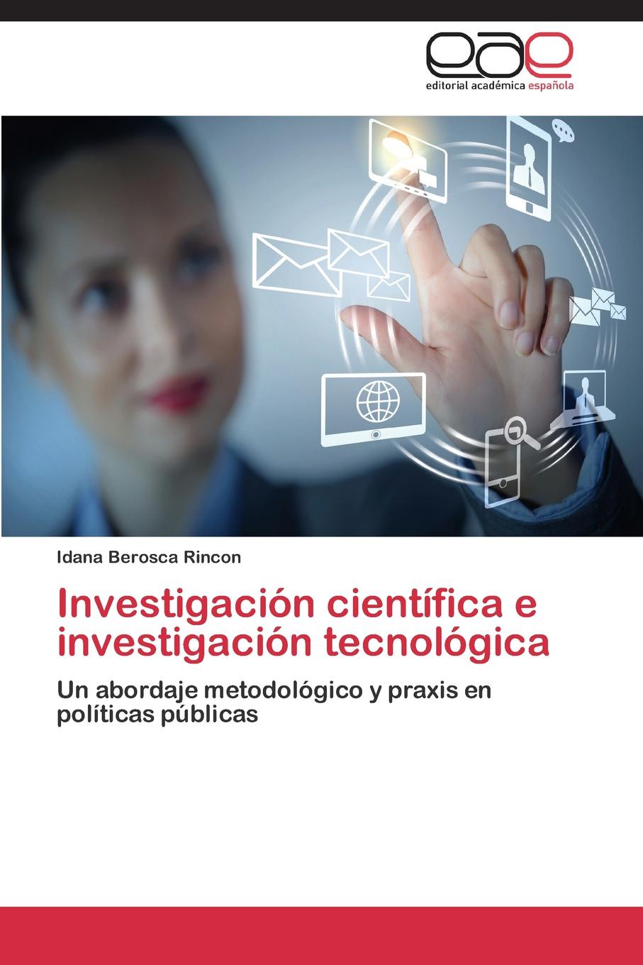 Investigacion cientifica e investigacion tecnologica