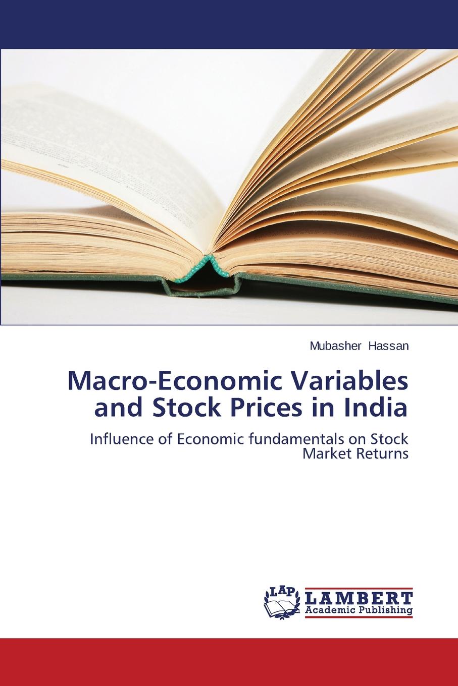 Hassan Mubasher Macro-Economic Variables and Stock Prices in India halil kiymaz market microstructure in emerging and developed markets price discovery information flows and transaction costs