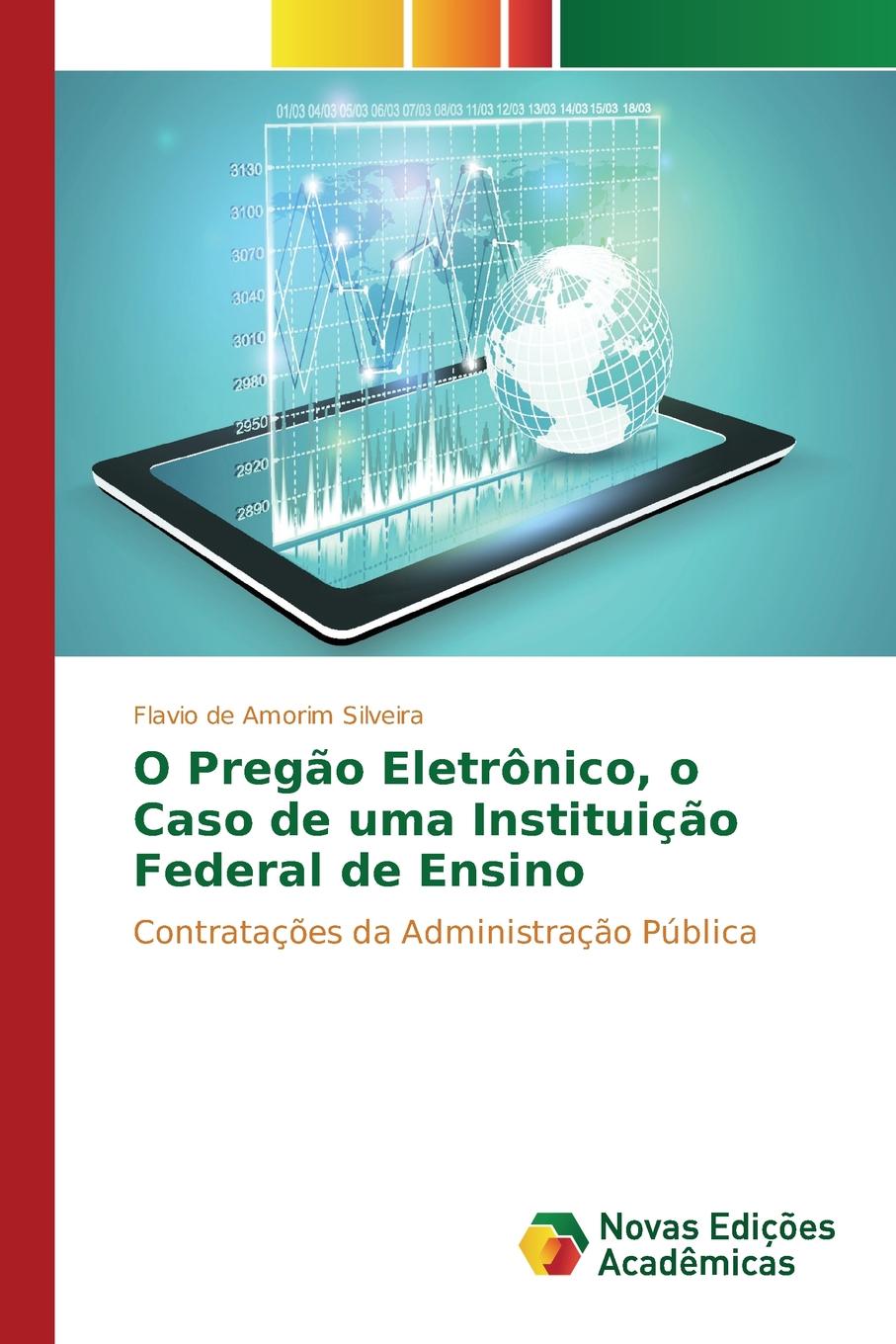 O Pregao Eletronico, o Caso de uma Instituicao Federal de Ensino