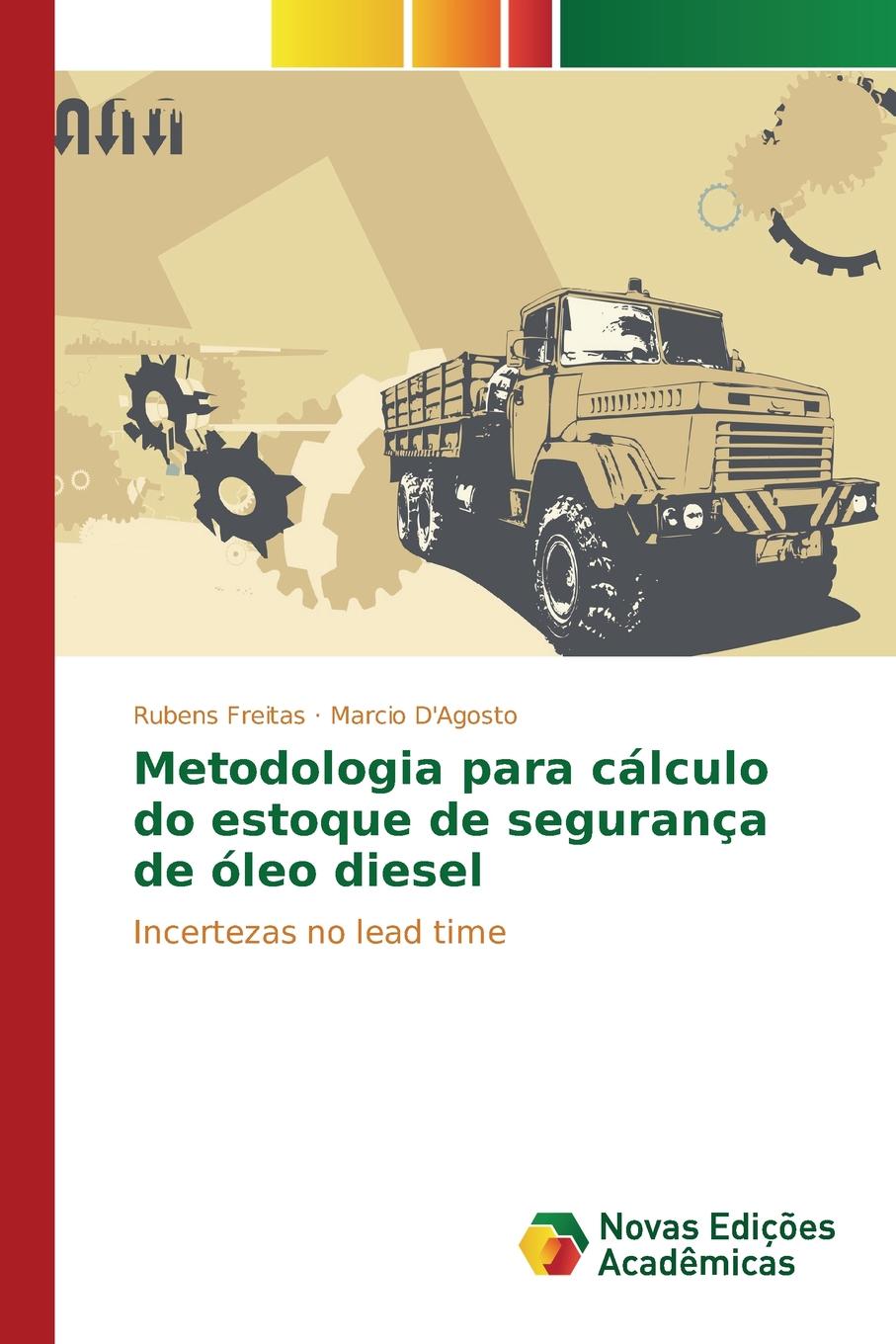 Metodologia para calculo do estoque de seguranca de oleo diesel