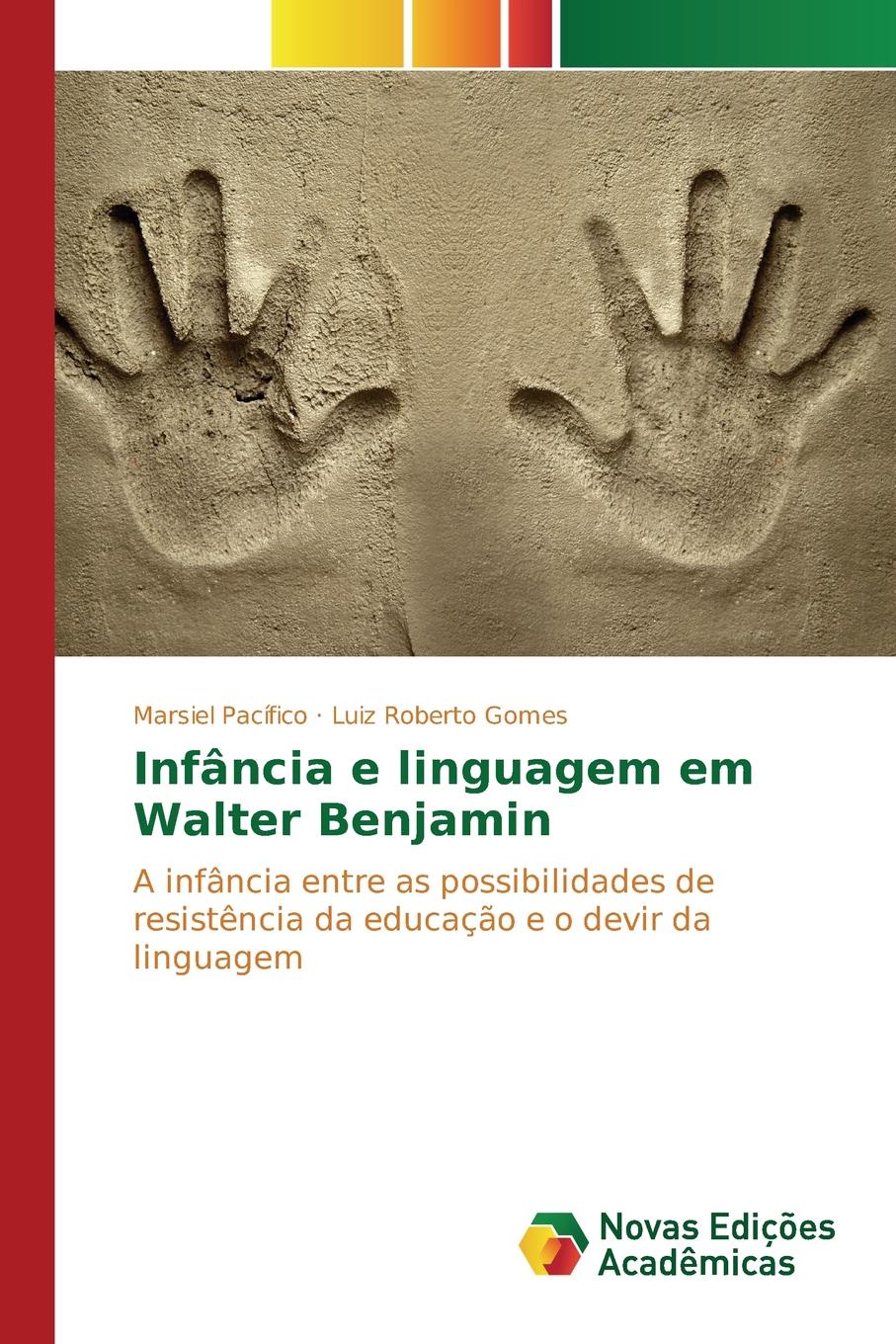 Infancia e linguagem em Walter Benjamin