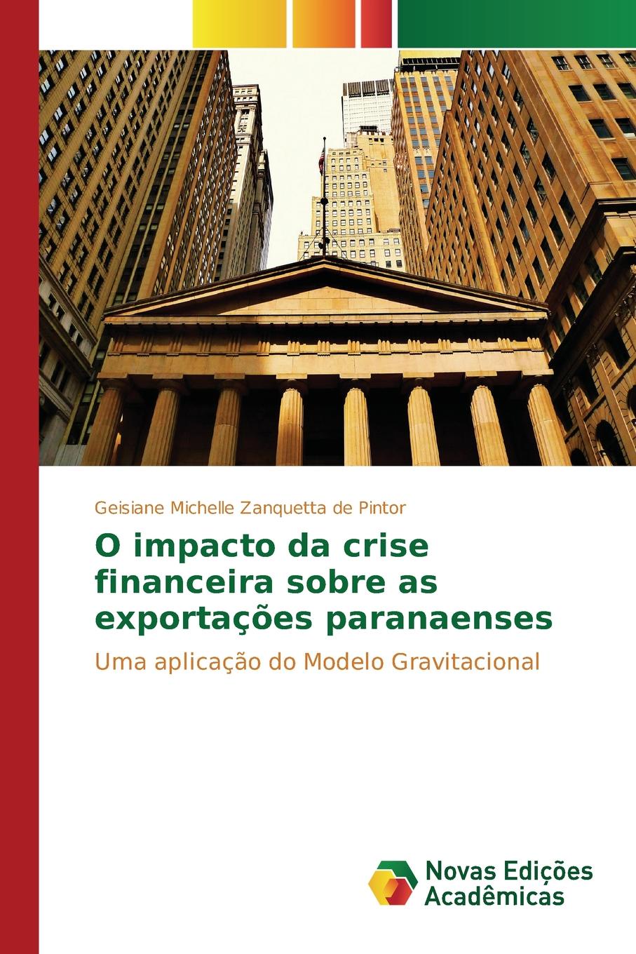 фото O impacto da crise financeira sobre as exportacoes paranaenses