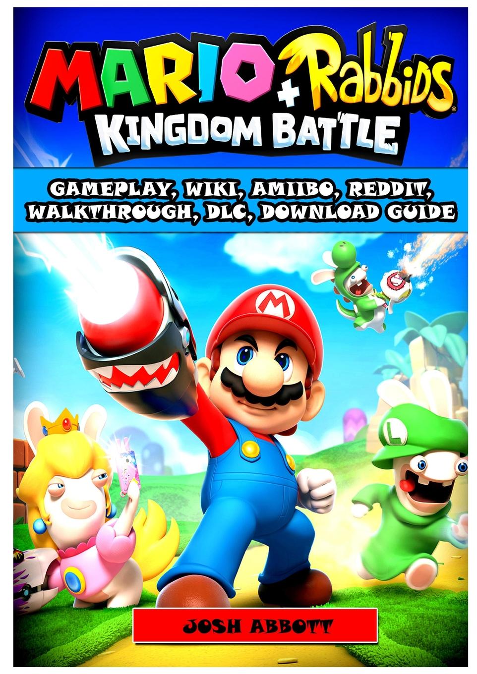 фото Mario . Rabbids Kingdom Battle Gameplay, Wiki, Amiibo, Reddit, Walkthrough, DLC, Download Guide