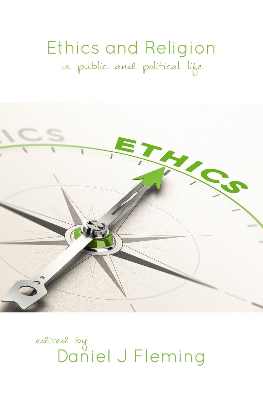 фото Ethics And Religion. In Public and Political Life