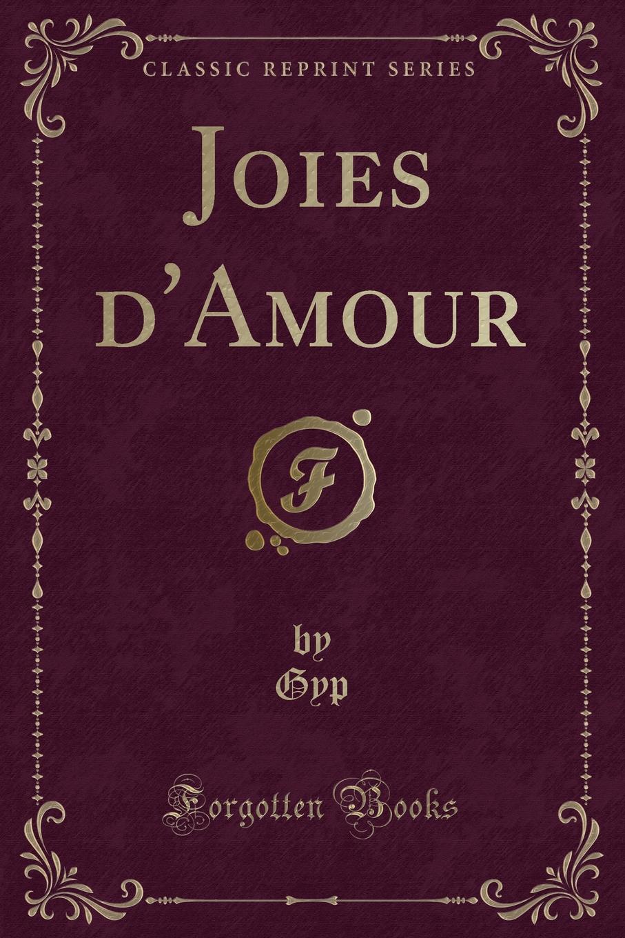 фото Joies d.Amour (Classic Reprint)