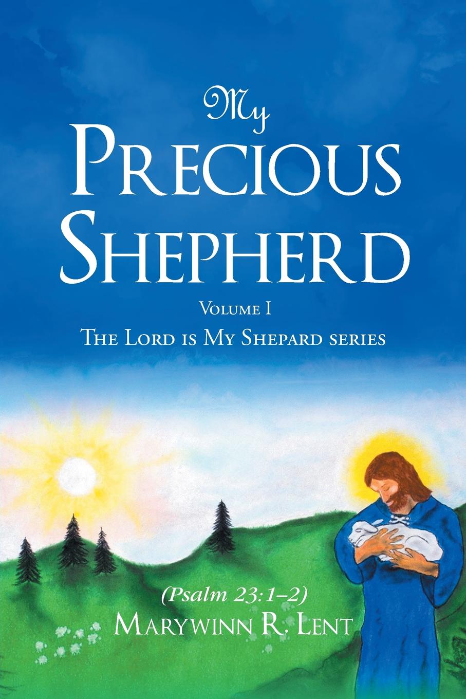 фото My Precious Shepherd (Psalm 23. 1-2): Volume One