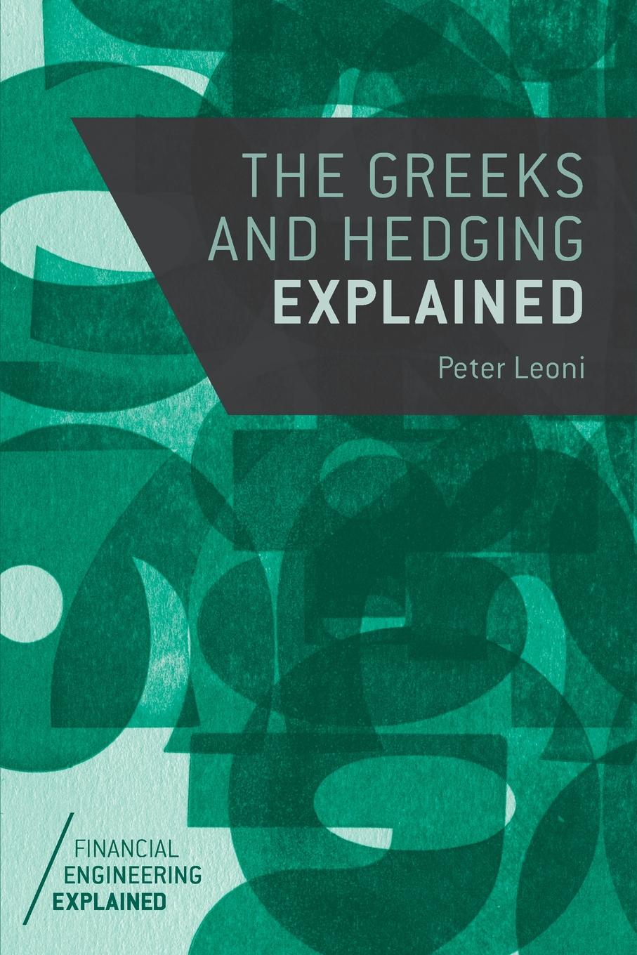 фото The Greeks and Hedging Explained