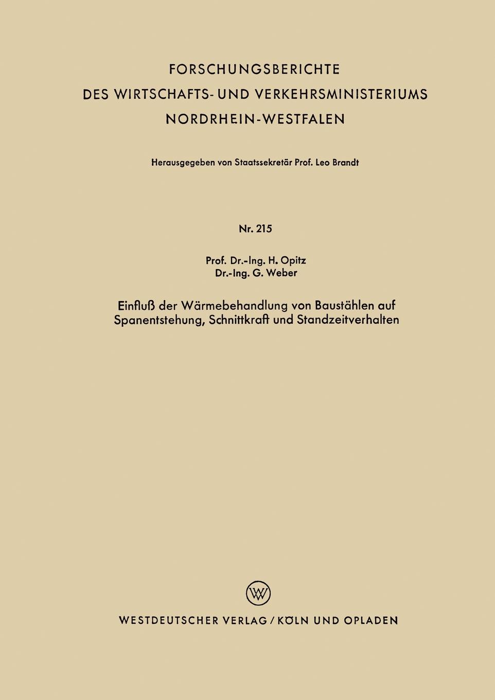 Einfluss der Warmebehandlung von Baustahlen auf Spanentstehung, Schnittkraft und Standzeitverhalten