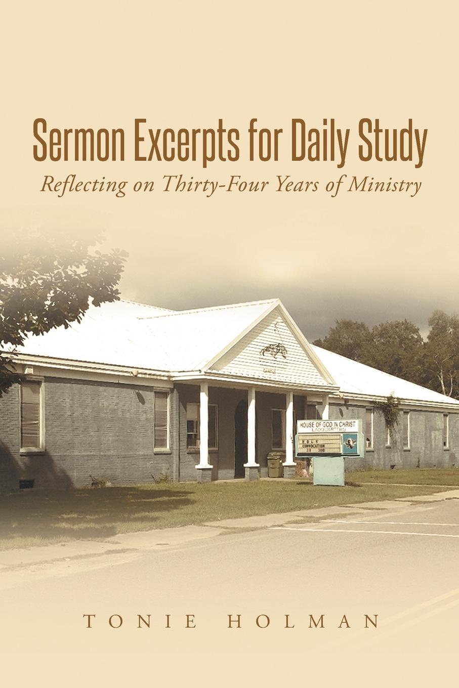 фото Sermon Excerpts for Daily Study. Reflecting on 34 Years of Ministry