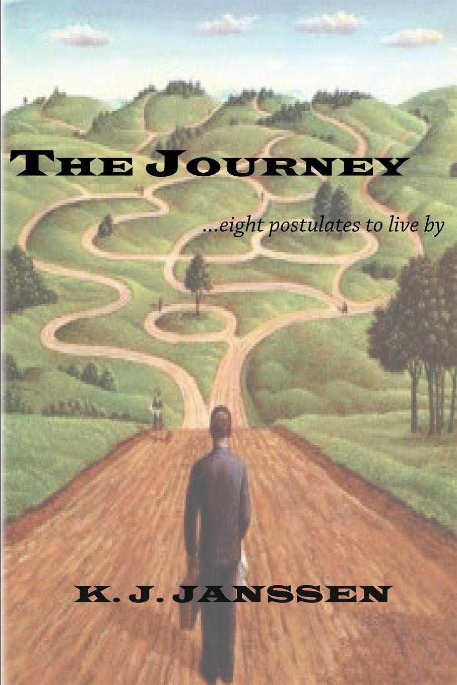 фото The Journey. Eight Postulates to Live by