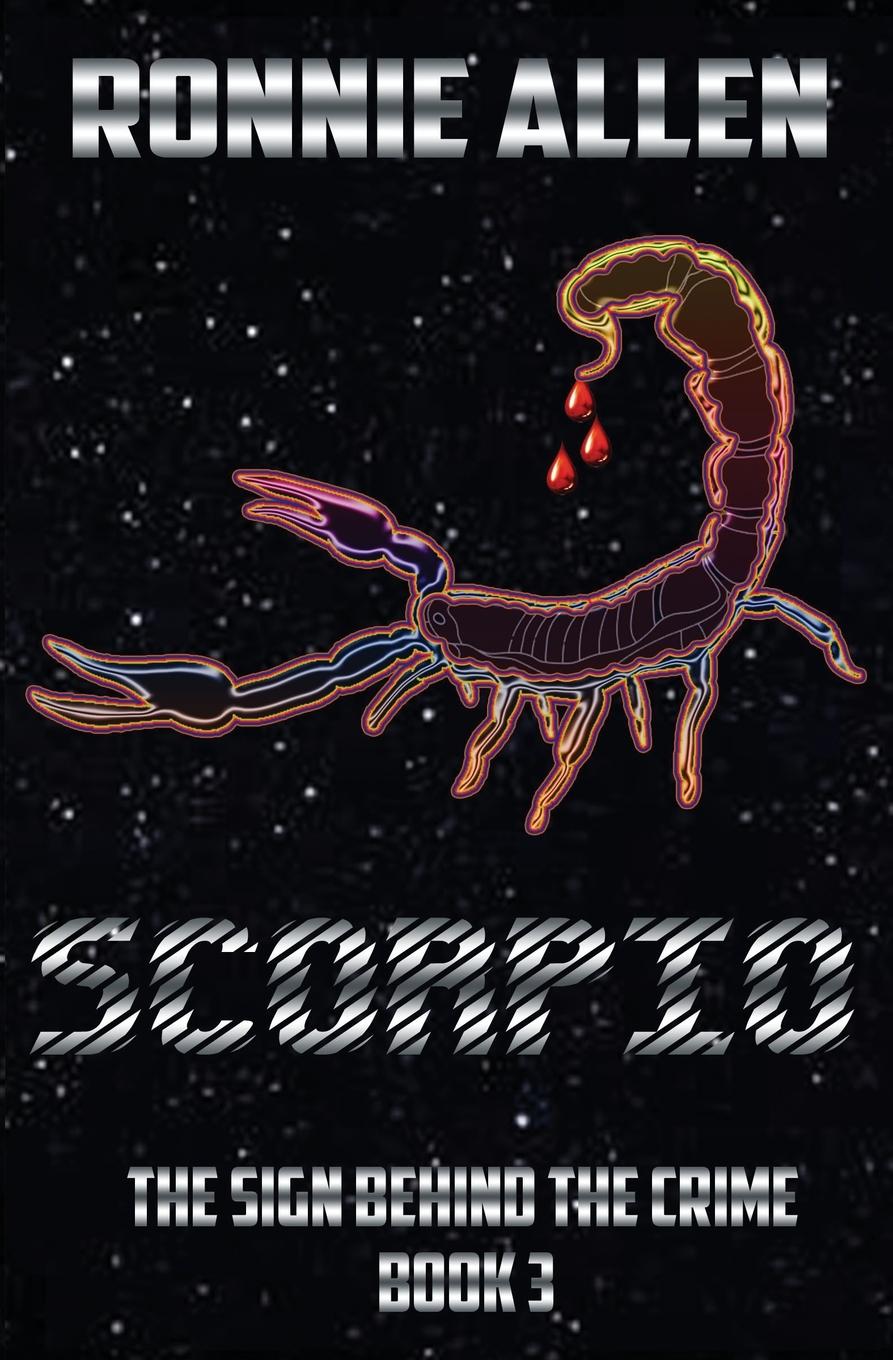 фото Scorpio. The Sign Behind the Crime . Book 3