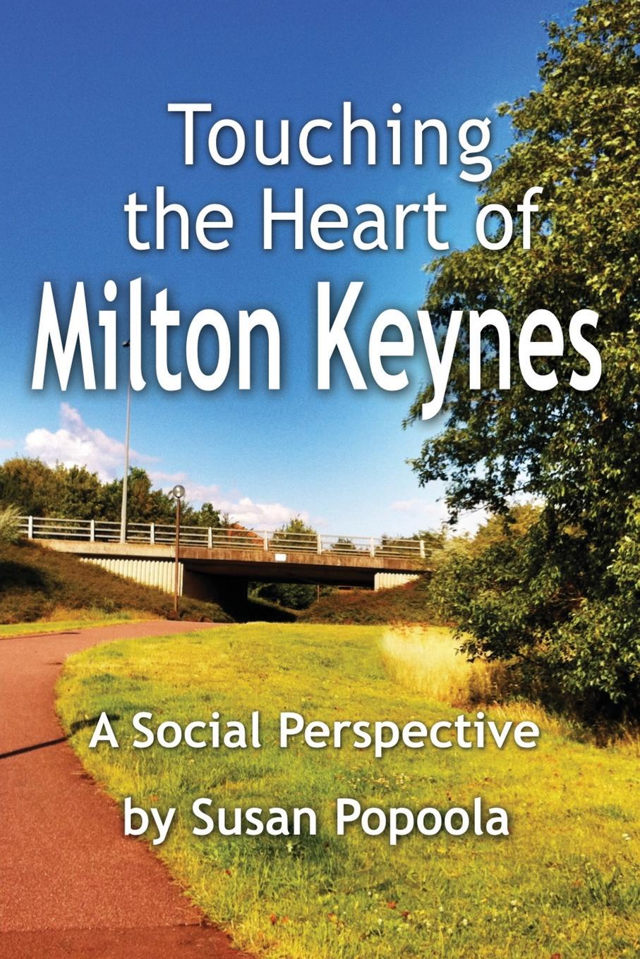 фото Touching the Heart of Milton Keynes. A Social Perspective