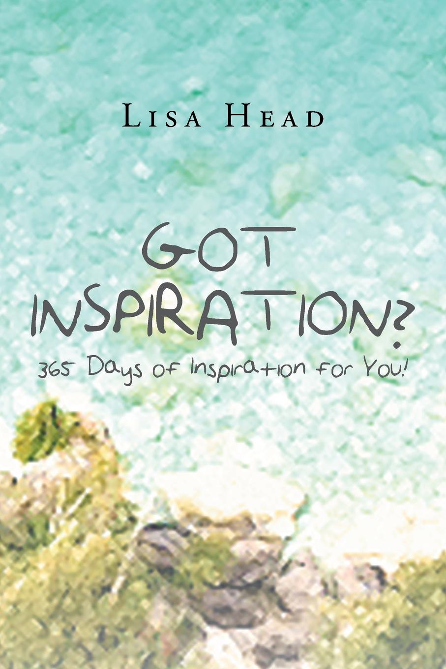 Lisa Head Got Inspiration. 365 Days of Inspiration for You.