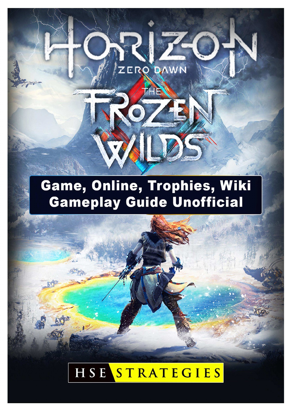 Книга "Horizon Zero Dawn the Frozen Wilds Game, Online, Trophies, Wiki ...