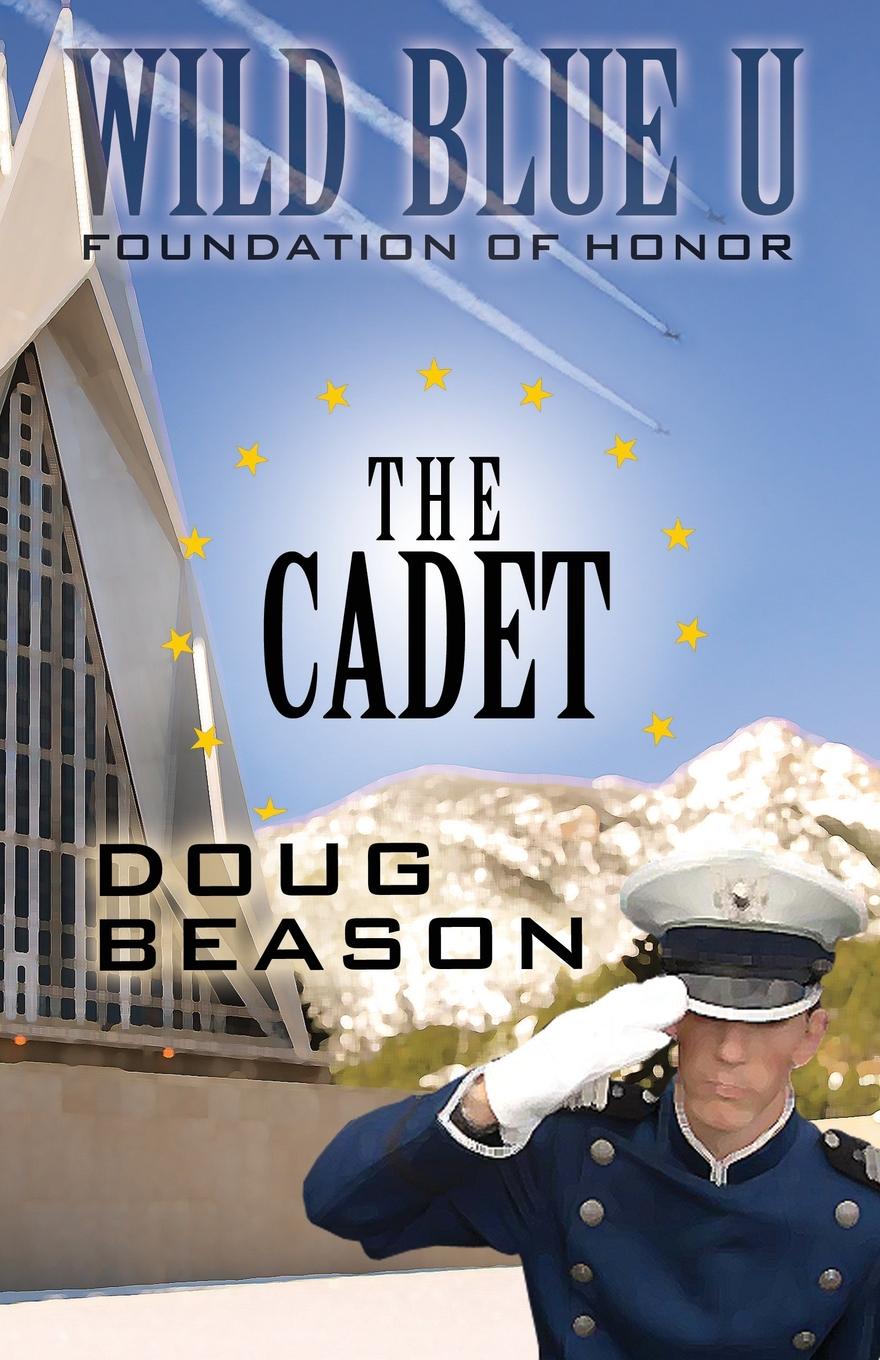 Doug Beason The Cadet