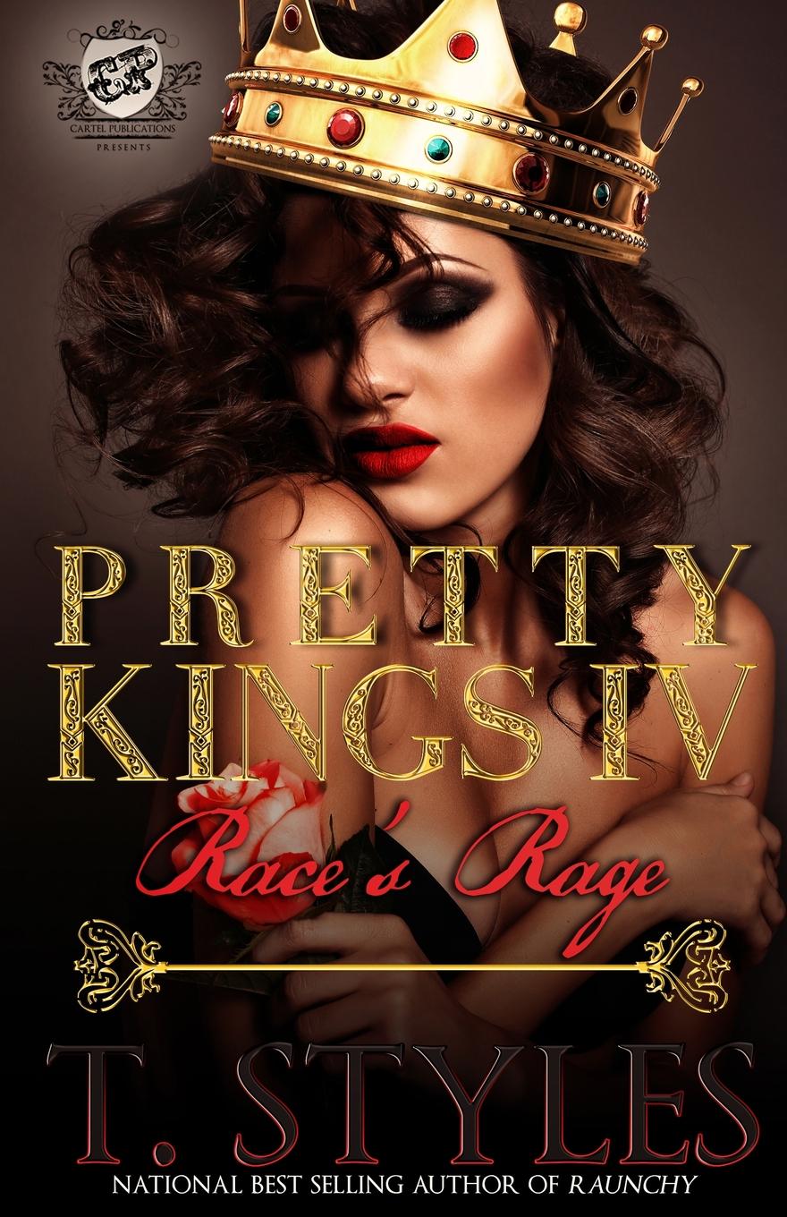 фото Pretty Kings 4. Race.s Rage (The Cartel Publications Presents)