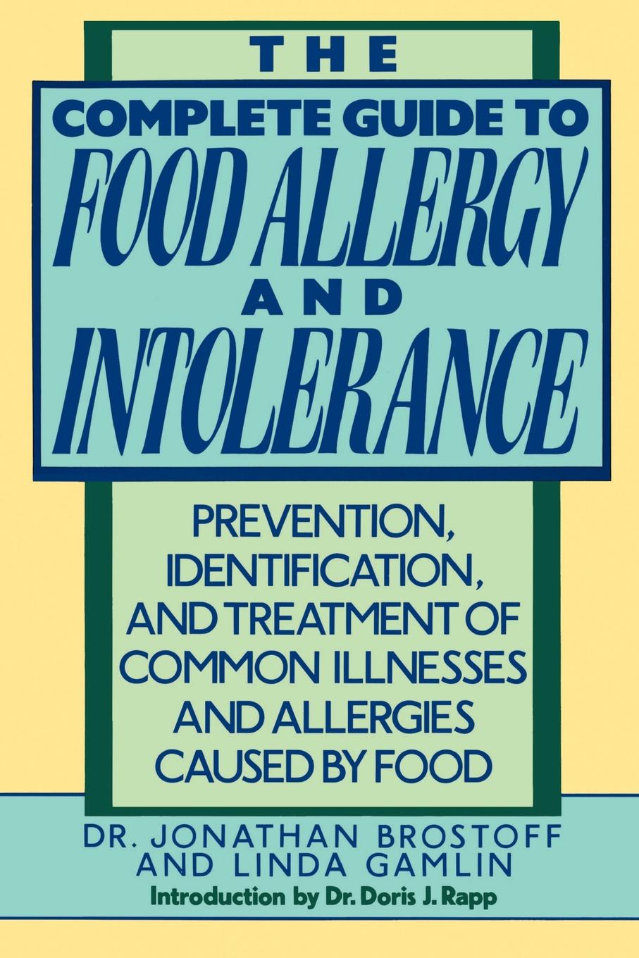 The Complete Guide to Food Allergy and Intolerance